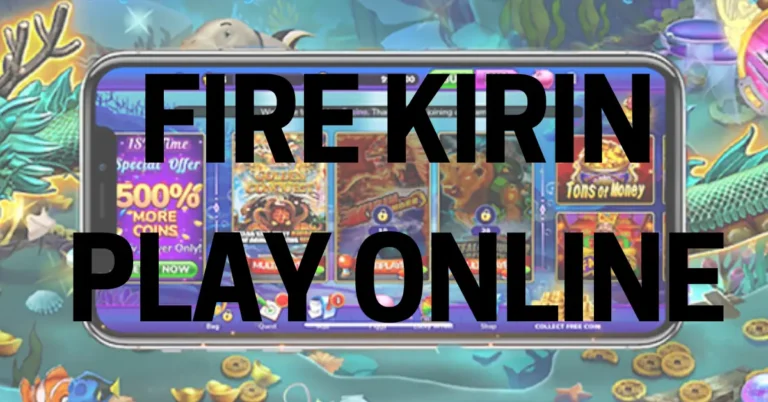 fire kirin play online